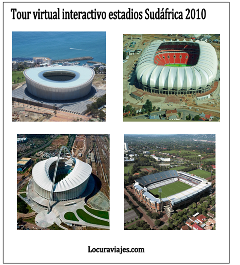 Estadios sudafrica 2010 tour virtual interactivo